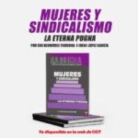 La Brecha N.23: “Mujeres y sindicalismo: la eterna pugna”.